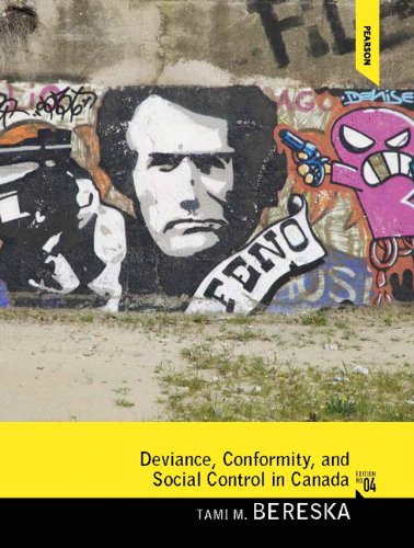 Deviance, Conformity, and Social Control in Canada (4th Edition) Bereska, Tami M.