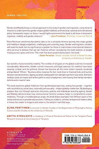 Gender and Mobility: A Critical Introduction [Paperback] Penttinen Lecturer in Gender Studies at the University of Helsinki, Elina and Kynsilehto Senior Researcher at the Tampere Peace Research Institute  University of Tampere  Finland, Anitta