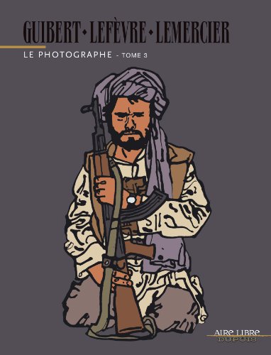 LE PHOTOGRAPHE, T3 + DVD GUIBERT