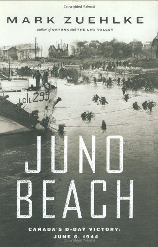 Juno Beach Canada's D Day Victory   June