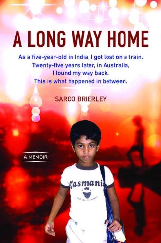 A Long Way Home Brierley, Saroo