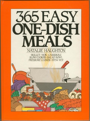 365 Easy One-Dish Meals (365 Ways) [Spiral-bound] Haughton, Natalie