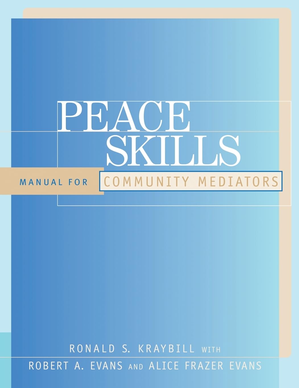 Peace Skills Manual For Community Mediators