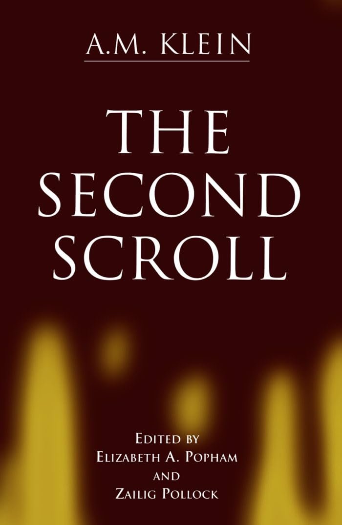 The Second Scroll Collected Works Of A.M. Klein