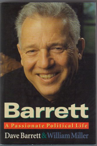 Barrett A Passionate Political Life