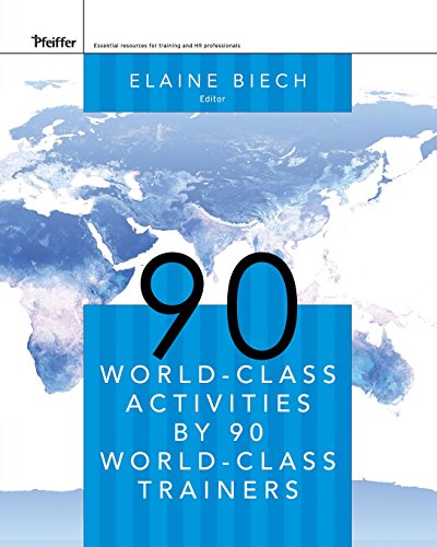 90 World-Class Activities by 90 World-Class Trainers [Paperback] Biech, Elaine