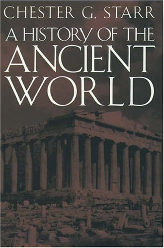 A History of the Ancient World Starr, Chester G.