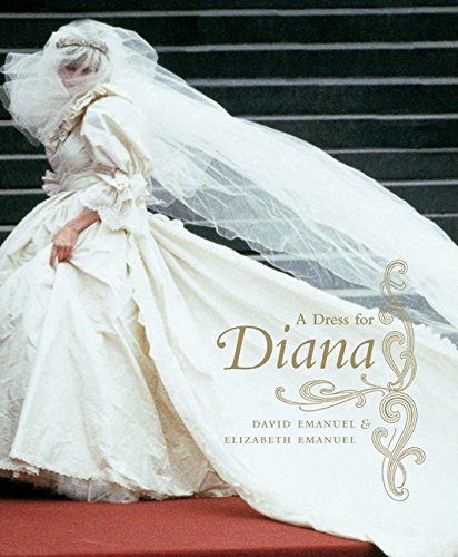 A Dress for Diana Emanuel, David and Emanuel, Elizabeth