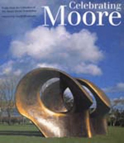 Celebrating Moore Works From The Collection Of The Henry Moore Foundation