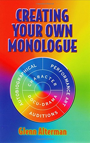 Creating Your Own Monologue