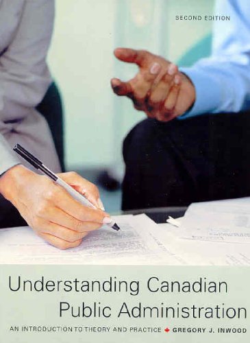 Understanding Canadian Public Administration Cdn Inwood, Gregory J.