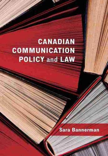 Canadian Communication Policy And Law