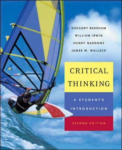 Critical Thinking A Student's Introduction With Power Web Critical Thinking