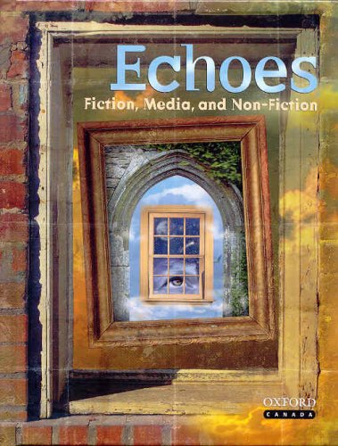 Echoes 12 : Fiction, Media, and Non-Fiction Artichuk, Francine