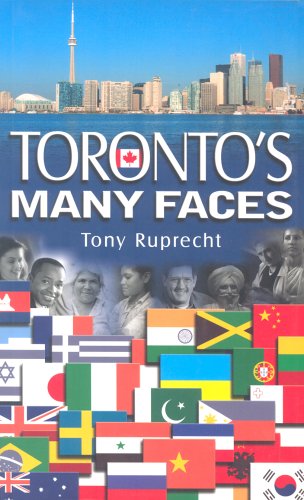 Toronto's Many Faces Ruprecht, Tony