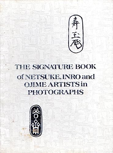 The Signature Book Of Netsuke