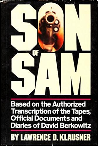 Son Of Sam Based On The Authorized Transcription Of The Tapes