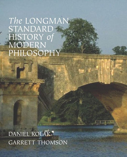 The Longman Standard History Of Modern Philosophy