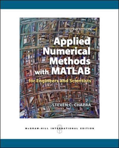 Applied Numerical Methods With Matlab For Engineers And Scientists