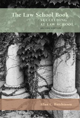 The Law School Book Succeeding At Law School