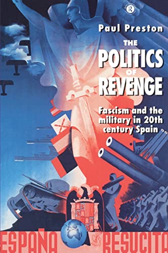 The Politics Of Revenge Fascism And The Military In