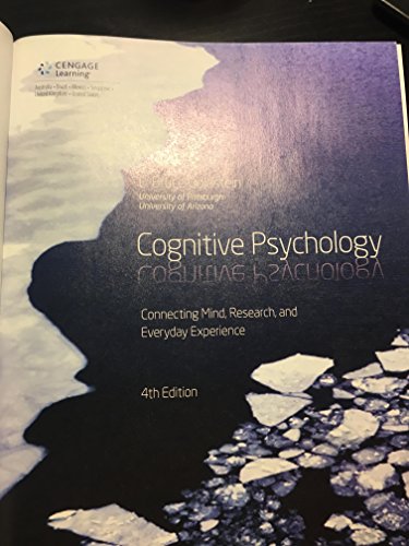 Cognitive Psychology: Connecting Mind, Research and Everyday Experience Goldstein, E. Bruce