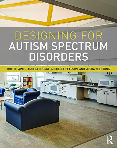 Designing For Autism Spectrum Disorders