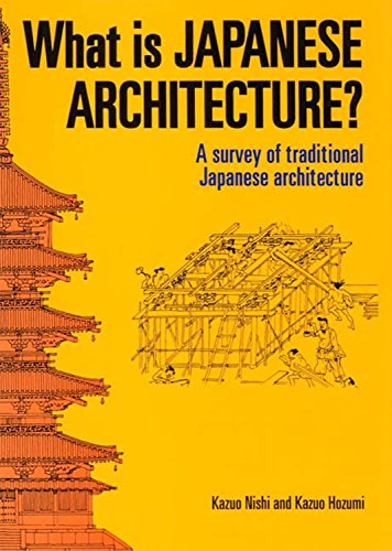 What Is Japanese Architecture? A Survey Of Traditional Japanese Architecture