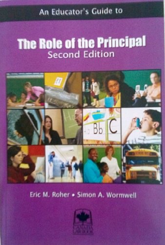 An Educator's Guide To The Role Of The Principal