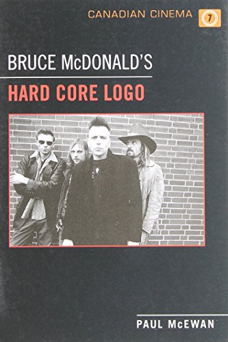 Bruce Mc Donald's 'Hard Core Logo'