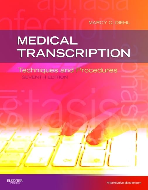 Medical Transcription Techniques And Procedures