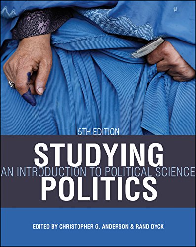 Studying Politics: An Introduction to Political Science [Paperback] Christopher G. Anderson (Author), Rand Dyck (Author)