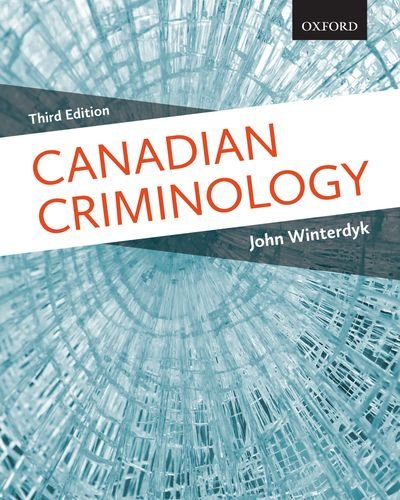 Canadian Criminology John Winterdyk