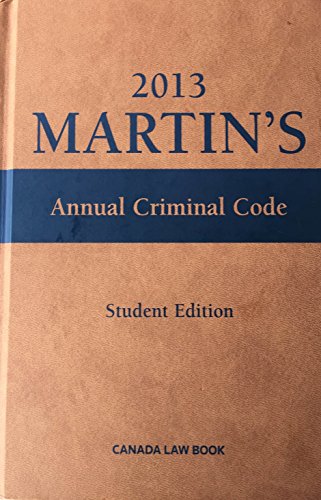 2013 Martins's Annual Criminal Code Student Edition