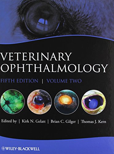 Veterinary Ophthalmology: Two Volume Set Gelatt, Kirk N.; Gilger, Brian C. and Kern, Thomas J.