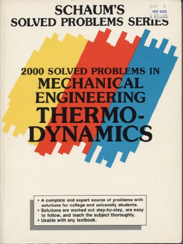 2000 Solved Problems In Mechanical Engineering Thermodynamics