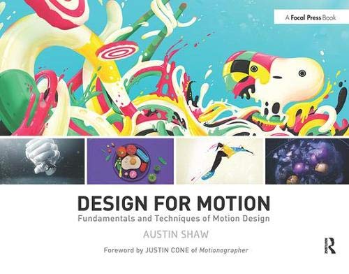 Design For Motion Fundamentals And Techniques Of Motion Design