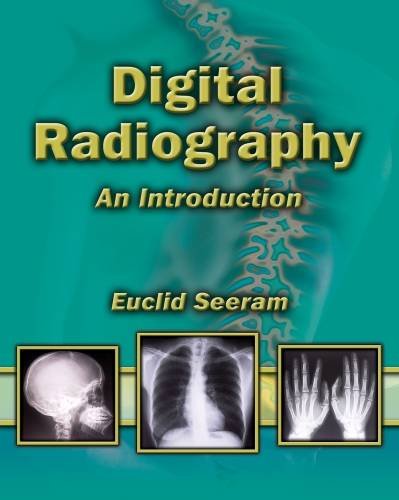 Digital Radiography An Introduction For Technologists