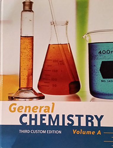 General Chemistry Third Custom Editions Volume A