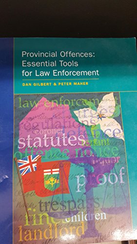 Provincial Offences  Essential Tools For Law Enforcement