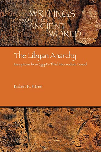 The Libyan Anarchy Inscriptions From Egypt's Third Intermediate Period