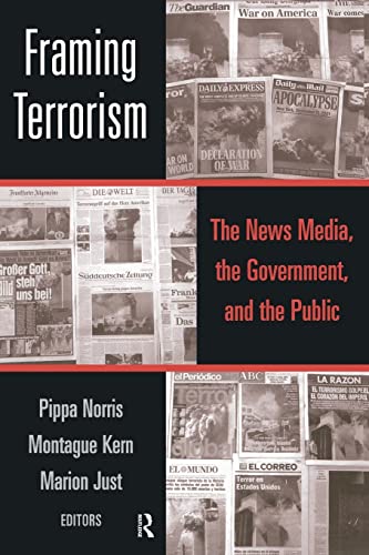 Framing Terrorism The News Media