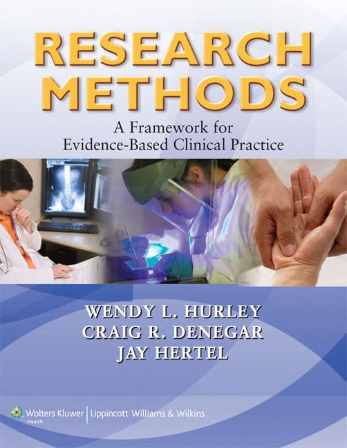 Research Methods A Framework For Evidence Based Clinical Practice