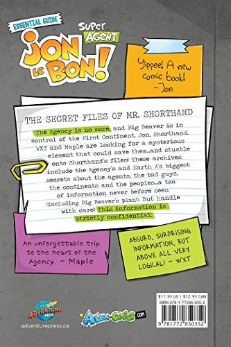 The Secret Files Of Mr. Shorthand Super Agent Jon Le Bon The Essential Guide