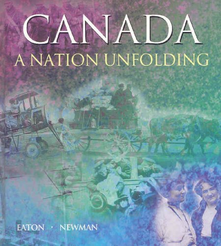 Canada A Nation Unfolding