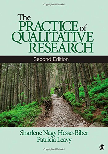 The Practice of Qualitative Research Biber, Sharlene Hesse and Leavy, Patricia L.