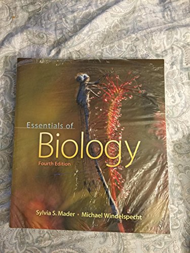 Essentials of Biology Mader, Sylvia and Windelspecht, Michael