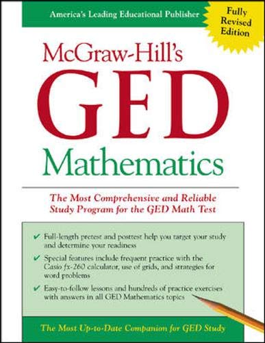 Mc Graw Hill's Ged Mathematics The Most Comprehensive And Reliable Study Program For The Ged Math Test