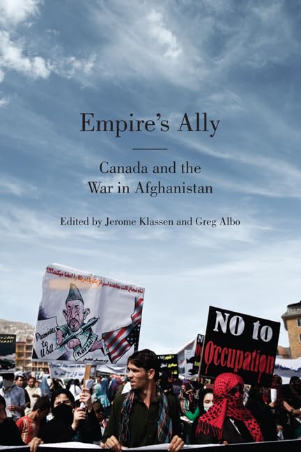 Empire's Ally Canada And The War In Afghanistan