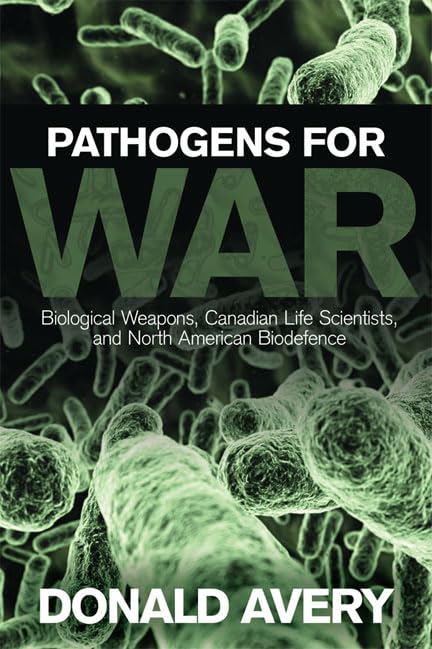 Pathogens For War Biological Weapons